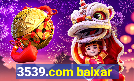 3539.com baixar